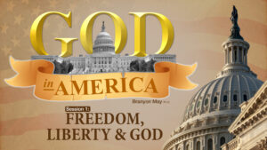 Session 1: Freedom, Liberty, and God | God in America