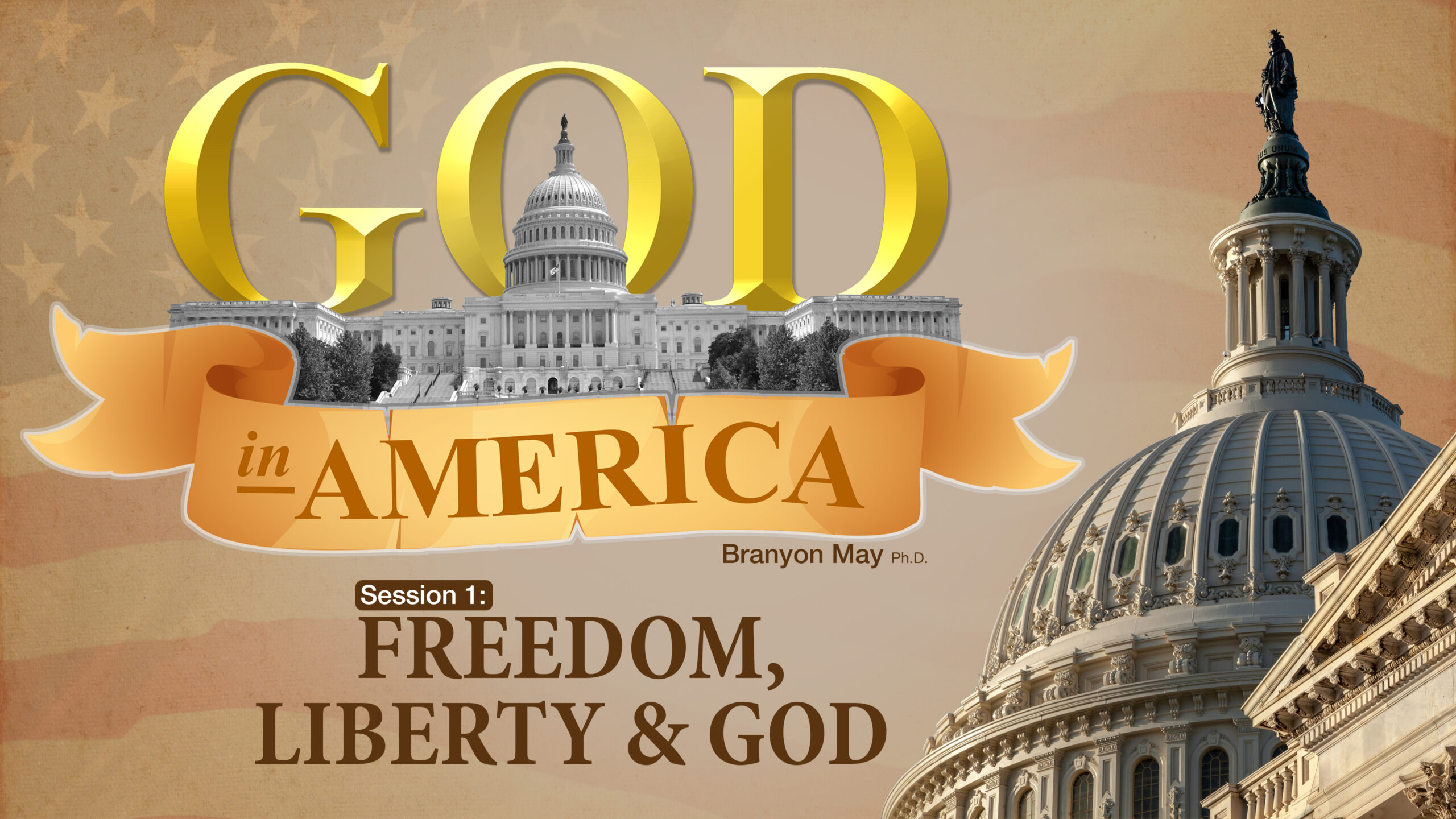 Freedom, Liberty, and God | God in America (Branyon May, Ph.D.) episode artwork
