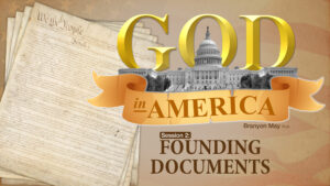 Session 2: Founding Documents | God in America