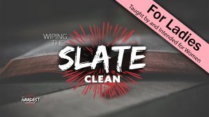 5. Wiping the Slate Clean | God's Hardest Commands