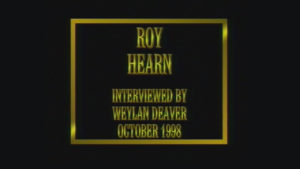 Interview with Roy Hearn by WVBS