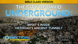 The City Of David Underground | BLP Connections: Hezekiah's Tunnel (Bible Class Version)