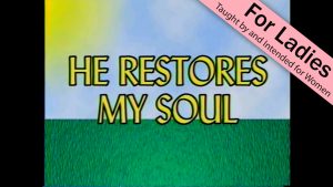 2. He Restores My Soul | I Just Want to Be a Sheep