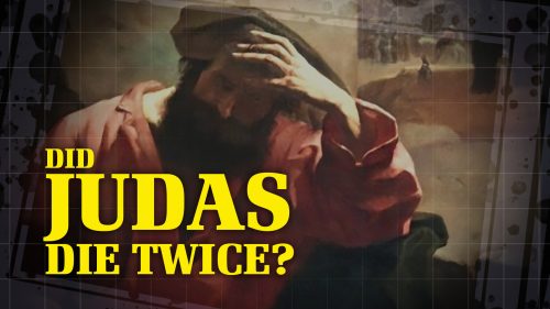 Did Judas Die Twice?