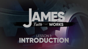 James: Lesson 1