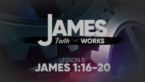 James: Lesson 5