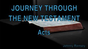 3. Acts | Journey through the New Testament