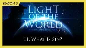 11. What is Sin? | Light of the World (Season 3)