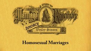 14. Homosexual Marriages | Marriage, Divorce, and Remarriage