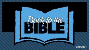 Lesson 2: The Church | Back to the Bible