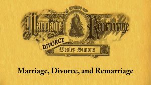 7. Marriage, Divorce, and Remarriage | Marriage, Divorce, and Remarriage