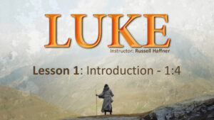 Luke: Lesson 1