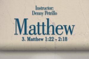 Matthew: Lesson 3