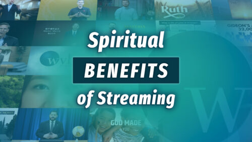 "Spiritual Benefits of Streaming"
