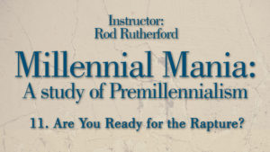 11. Are You Ready for the Rapture? | Millennial Mania