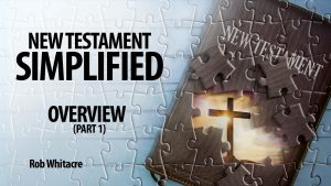 New Testament Simplified (Part 1)