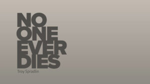 No One Ever Dies Thumbnail