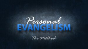 Lesson 4: Let's Not Argue About the Method | Personal Evangelism Seminar