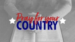 Pray for Your Country