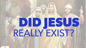 Did Jesus Really Exist? | Evidence for Jesus