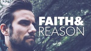 Faith and Reason | Proof for God