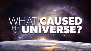 What Caused the Universe? | Proof for God
