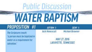 Public Discussion on Water Baptism: Session 1