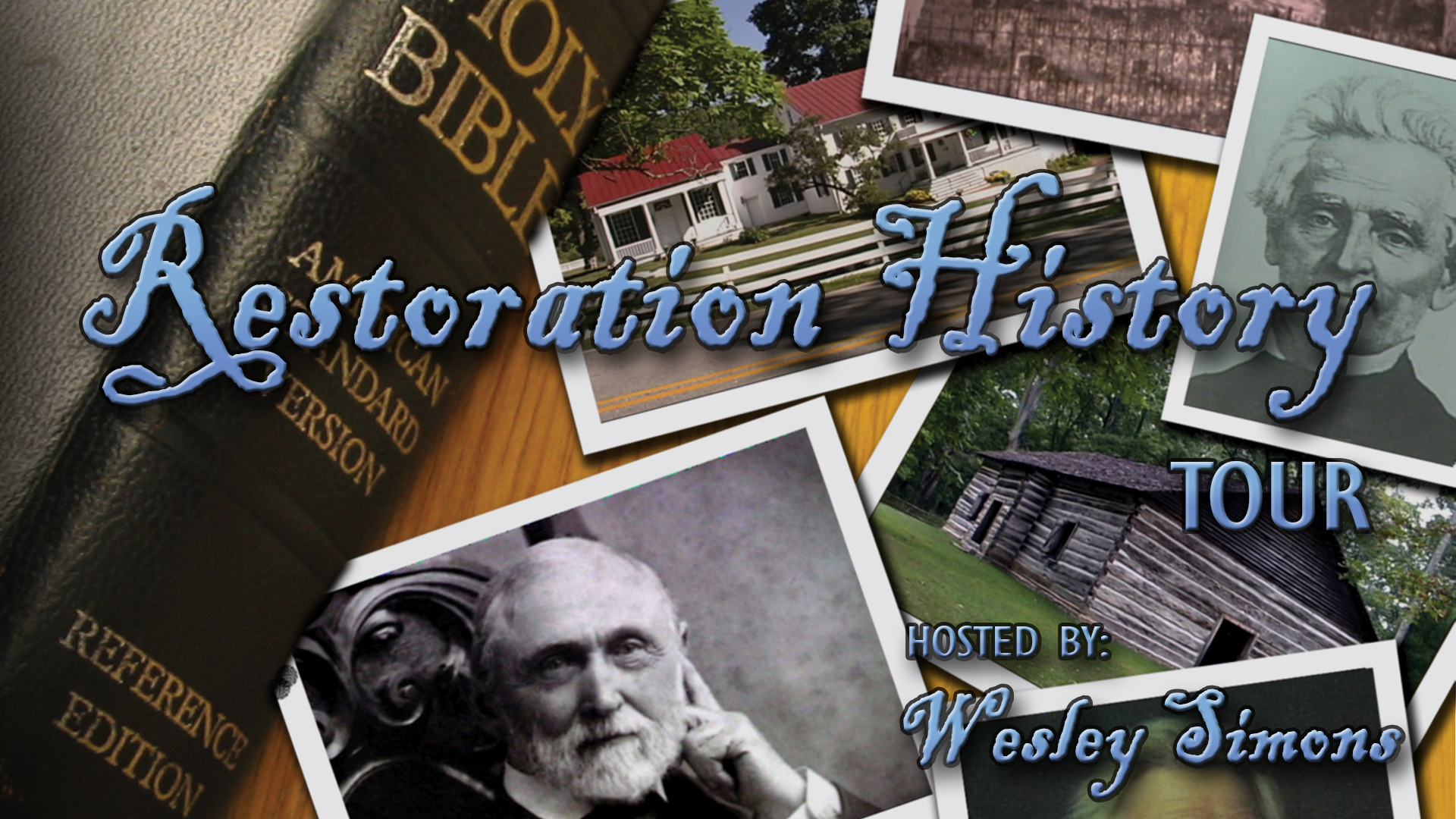Restoration History Tour (Part 1) WVBS Online Video
