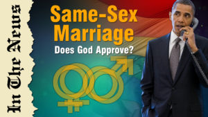 Same-Sex Marriage - Does God Approve? Does God approve of same-sex marriage?