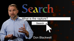 What is the Rapture?
