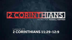 2 Corinthians: Lesson 21
