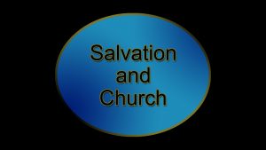 4. Salvation and the Church | Sermons by Jim Dearman