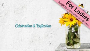 9. Celebration and Reflection | Side By Side