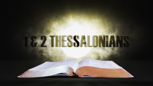 11. 1 and 2 Thessalonians | Spotlight on the Word: New Testament