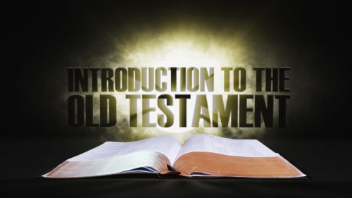 1. Introduction to the Old Testament | Spotlight on the Word: Old ...