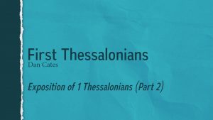 Study of 1 and 2 Thessalonians: Lesson 10