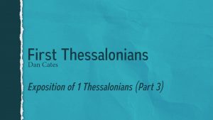 Study of 1 and 2 Thessalonians: Lesson 11