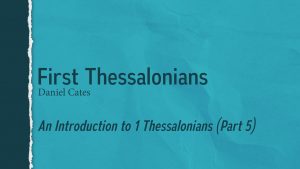 Study of 1 and 2 Thessalonians: Lesson 7