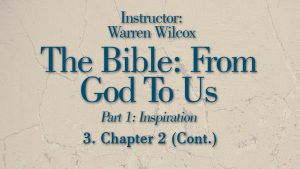 The Bible from God to Us: Lesson 3