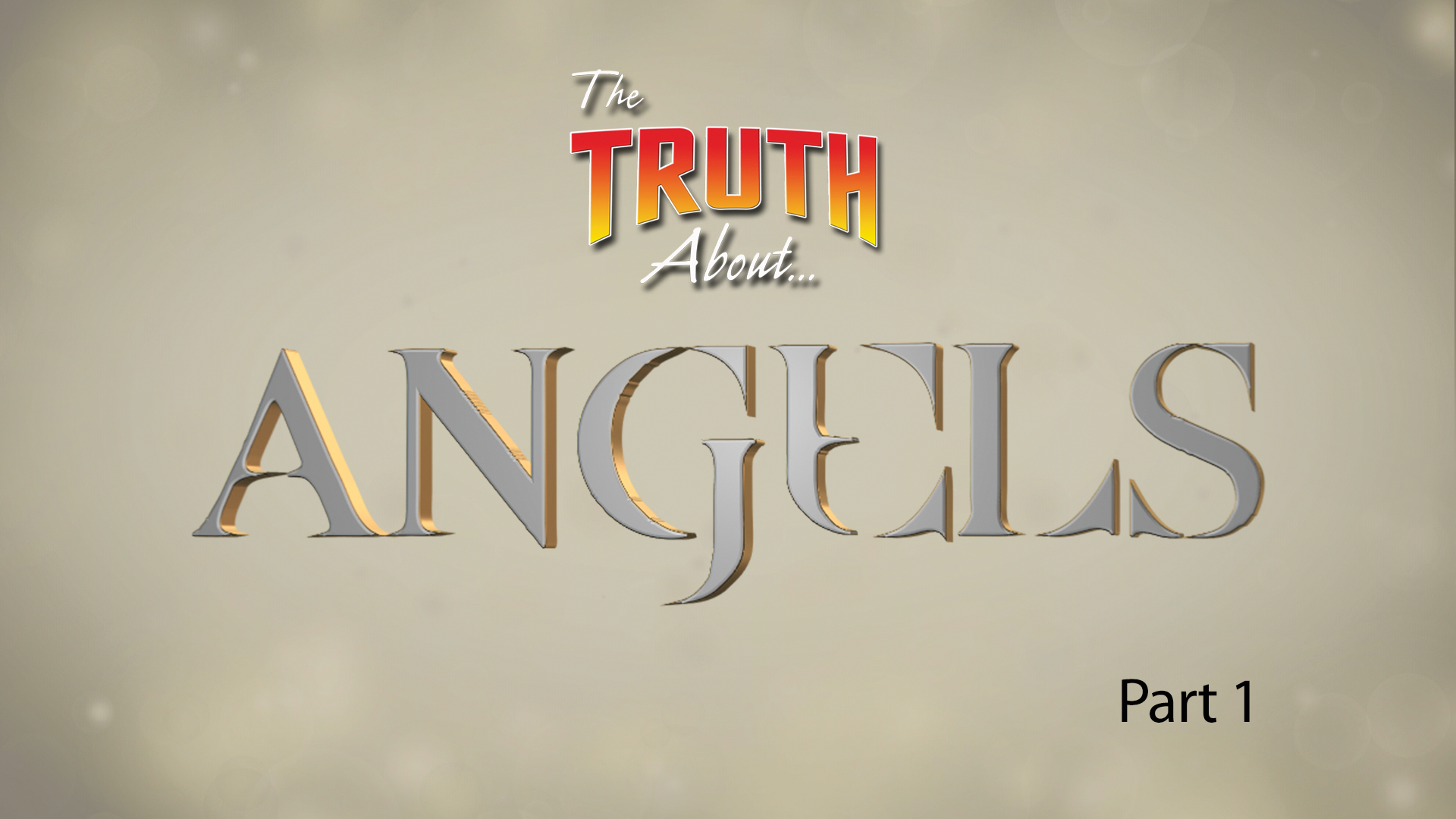 The Truth About Angels in the Bible