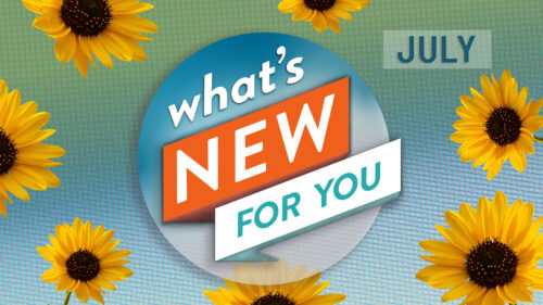 What's New for You