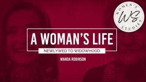 Women's Studies: A Woman's Life