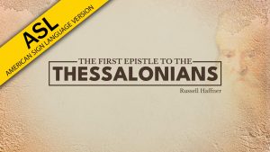 1 Thessalonians (ASL)