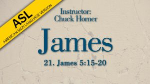 Lesson 21 | James (ASL)