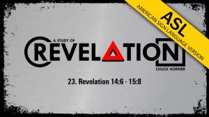 Lesson 23 | Revelation (ASL)