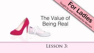3. The Value of Being Real | Bind Us Together
