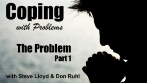 Coping with Problems: 3. The Problem (Part 1) 