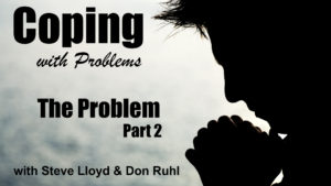 Coping with Problems: 4. The Problem (Part 2) 