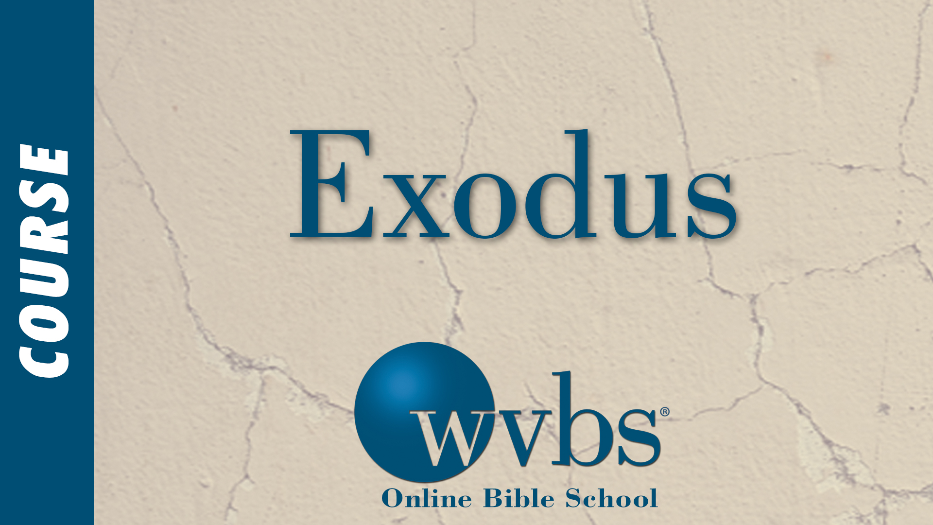 Exodus (Online Bible School)