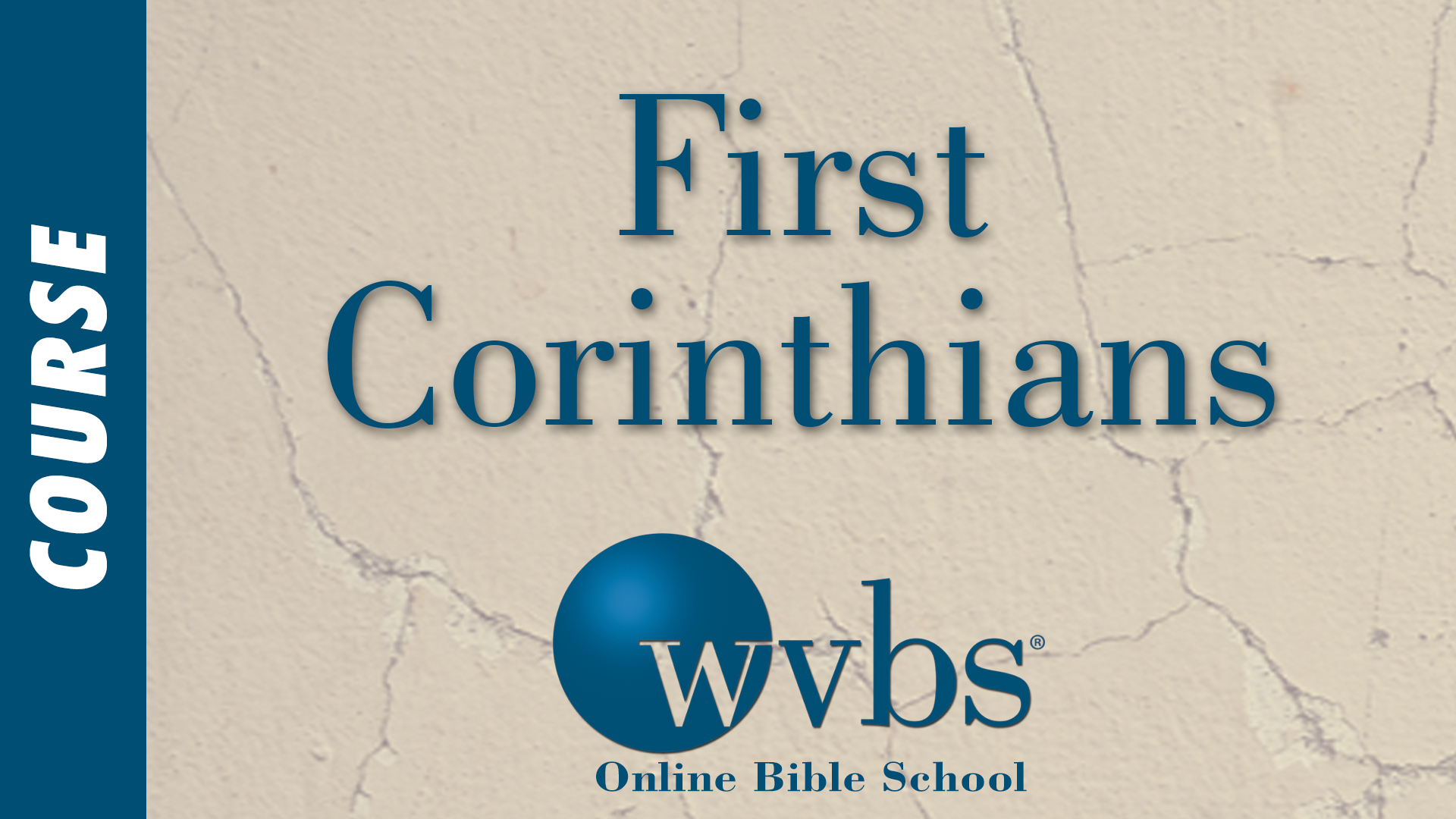First Corinthians (Online Bible School)